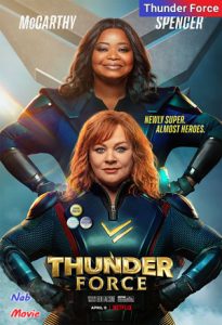 فیلم  نیروی تندر 2021 Thunder Force زیرنویس فارسی چسبیده