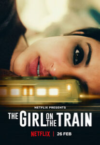 دانلود فیلم  دختری در قطار 2021 The Girl on the Train زیرنویس فارسی چسبیده