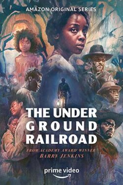 دانلود سریال The Underground Railroad 2021 راه آهن زیرزمینی فصل اول