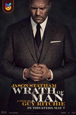 دانلود فیلم خشم انسان Wrath of Man 2021 دوبله فارسی