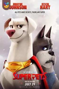 دانلود انیمیشن لیگ ابرحیوانات خانگی دی سی DC League of Super-Pets 2022 دوبله فارسی