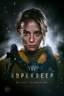 دانلود فیلم The Superdeep 2020 در اعماق با زیرنویس فارسی چسبیده