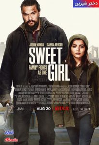 فیلم  دختر شیرین 2021 Sweet Girl زیرنویس فارسی چسبیده