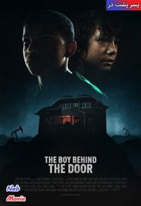 دانلود فیلم  پسر پشت در 2020 The Boy Behind the Door زیرنویس فارسی چسبیده