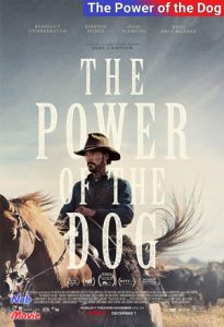 دانلود فیلم قدرت سگ The Power of the Dog 2021 زیرنویس فارسی چسبیده