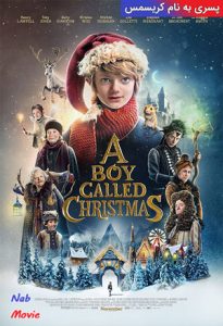 دانلود فیلم  پسری به نام کریسمس 2021 A Boy Called Christmas زیرنویس فارسی چسبیده