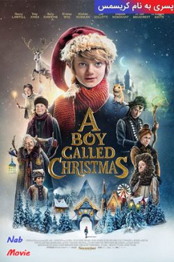 دانلود فیلم پسری به نام کریسمس A Boy Called Christmas 2021 زیرنویس فارسی چسبیده