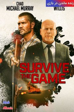 دانلود فیلم زنده ماندن در بازی Survive the Game 2021 زیرنویس فارسی چسبیده