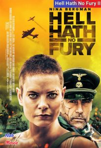 فیلم  جهنم بدون خشم II 2021 Hell Hath No Fury II زیرنویس فارسی چسبیده