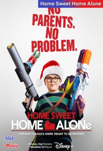 فیلم  تنها در خانه دوست داشتنی 2021 Home Sweet Home Alone زیرنویس فارسی چسبیده