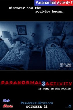 دانلود فیلم فعالیت فراطبیعی ۳ Paranormal Activity 3 2011 زیرنویس فارسی چسبیده