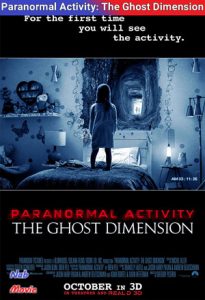 فیلم  فعالیت فراطبیعی-ابعاد شبح 2015 Paranormal Activity-Ghost Dimension زیرنویس فارسی چسبیده