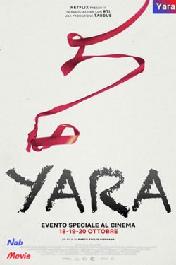 دانلود فیلم یارا Yara 2021 زیرنویس فارسی چسبیده