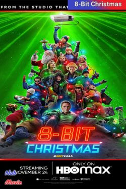 دانلود فیلم کریسمس ۸ بیتی ۸-Bit Christmas 2021 زیرنویس فارسی چسبیده