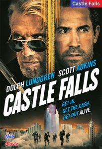 فیلم  قلعه سقوط میکند 2021 Castle Falls زیرنویس فارسی چسبیده