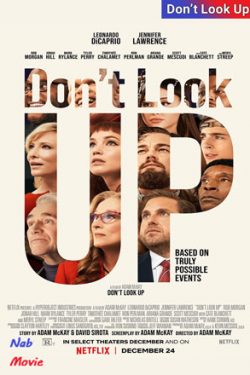 دانلود فیلم بالا رو نگاه نکن Dont look up 2021 زیرنویس فارسی چسبیده