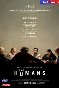 دانلود فیلم انسان ها The Humans 2021 زیرنویس فارسی چسبیده