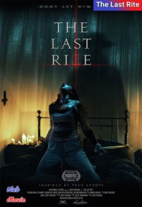 فیلم  آخرین مراسم 2021 The Last Rite زیرنویس فارسی چسبیده