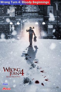 دانلود فیلم پیچ اشتباه ۴ شروع خونی Wrong Turn 4 Bloody Beginnings 2011 زیرنویس فارسی چسبیده