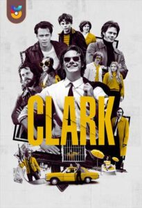 سریال  کلارک فصل 1 2022 Clark