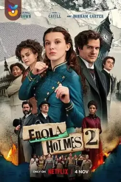 دانلود فیلم انولا هلمز ۲ Enola Holmes 2 2022 دوبله فارسی