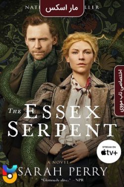 دانلود سریال The Essex Serpent 2022 مار اسکس زیرنویس فارسی چسبیده