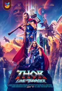 فیلم  ثور عشق و تندر 2022 Thor - Love and Thunder دوبله فارسی