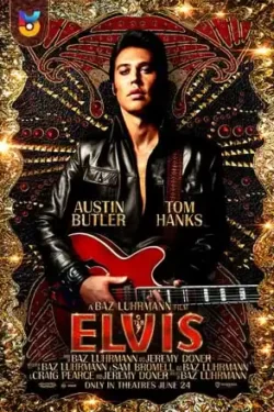 دانلود فیلم الویس Elvis 2022 زیرنویس فارسی چسبیده