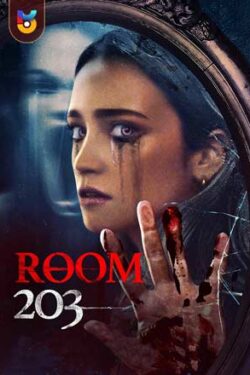 دانلود فیلم اتاق ۲۰۳ Room 203 2022 زیرنویس فارسی چسبیده