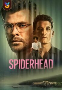 فیلم  سر عنکبوتی 2022 Spiderhead زیرنویس فارسی چسبیده
