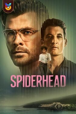 دانلود فیلم سر عنکبوتی Spiderhead 2022 زیرنویس فارسی چسبیده