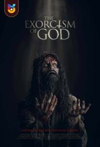 فیلم  جنگیری خدا 2021 The Exorcism of God زیرنویس فارسی چسبیده