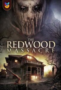 دانلود فیلم  قتل عام ردوود 2014 The Redwood Massacre زیرنویس فارسی چسبیده