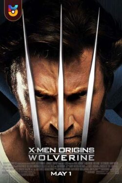 دانلود فیلم خاستگاه مردان ایکس – ولورین X-Men Origins – Wolverine 2009 زیرنویس فارسی چسبیده