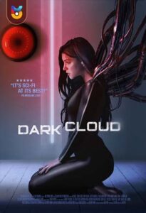 فیلم  ابر سیاه 2022 Dark Cloud زیرنویس فارسی چسبیده