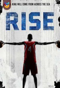 دانلود فیلم  فراز 2022 Rise زیرنویس فارسی چسبیده