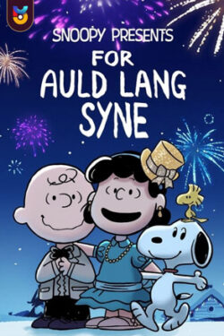 دانلود انیمیشن اسنوپی به یاد گذشته ها Snoopy Presents: For Auld Lang Syne 2021 دوبله فارسی