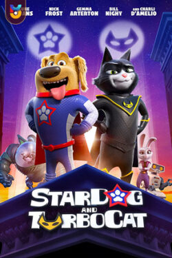 دانلود انیمیشن StarDog and TurboCat 2019 استارداگ و توربوکت دوبله فارسی