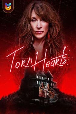 دانلود فیلم قلب های پاره پاره Torn Hearts 2022 زیرنویس فارسی چسبیده