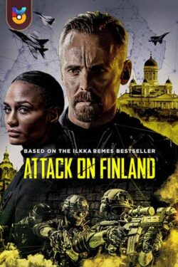 دانلود فیلم حمله به فنلاند – اومرتا ۱۲-۶ Attack on Finland – Omerta 6-12 2021 زیرنویس فارسی چسبیده