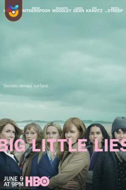 دانلود سریال دروغ های کوچک بزرگ Big Little Lies 2017 زیرنویس فارسی چسبیده