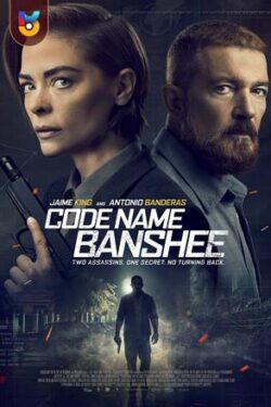 دانلود فیلم اسم رمز بنشی Code Name Banshee 2022 زیرنویس فارسی چسبیده