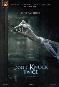 دانلود فیلم  دو بار در نزن 2017 Dont Knock Twice زیرنویس فارسی چسبیده