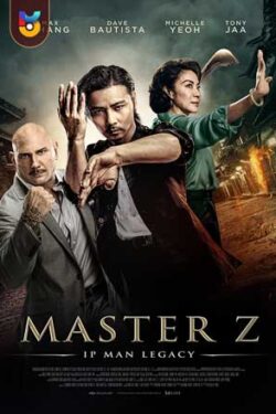 دانلود فیلم استاد زد – میراث ایپ من Master Z – Ip Man Legacy 2018 زیرنویس فارسی چسبیده