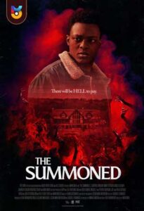 دانلود فیلم  احضار شده 2022 The Summoned زیرنویس فارسی چسبیده