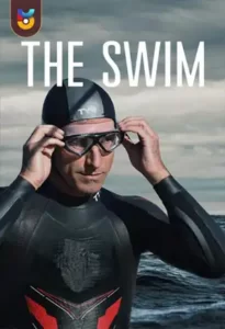 دانلود فیلم  شنا 2021 The Swim زیرنویس فارسی چسبیده