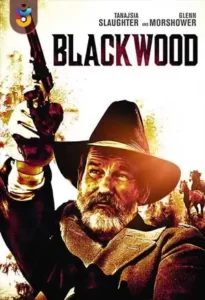 دانلود فیلم  سیاه چوب 2022 BlackWood زیرنویس فارسی چسبیده