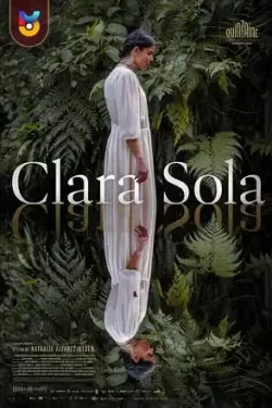 دانلود فیلم کلارای تنها Clara Sola 2021 زیرنویس فارسی چسبیده