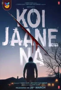 فیلم  کسی نمیداند 2021 Koi Jaane Na زیرنویس فارسی چسبیده