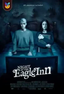 فیلم  شب در مهمانخانه عقاب 2021 Night at the Eagle Inn زیرنویس فارسی چسبیده